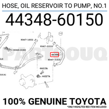 4434860150 Genuine Toyota HOSE, OIL RESERVOIR TO PUMP, NO.1 44348-60150