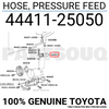 4441125050 Genuine Toyota HOSE, PRESSURE FEED 44411-25050