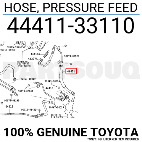 4441133110 Genuine Toyota HOSE, PRESSURE FEED 44411-33110