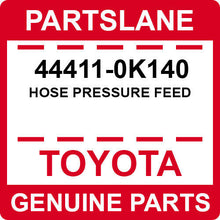 44411-0K140 Toyota OEM Genuine HOSE PRESSURE FEED