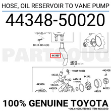4434850020 Genuine Toyota HOSE, OIL RESERVOIR TO VANE PUMP 44348-50020