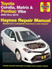 COROLLA MATRIX VIBE SHOP MANUAL SERVICE REPAIR TOYOTA PONTIAC HAYNES BOOK 03-19