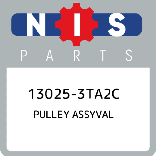 13025-3TA2C Nissan Pulley assyval 130253TA2C, New Genuine OEM Part