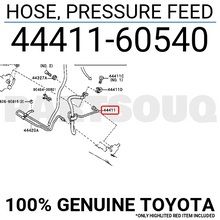 4441160540 Genuine Toyota HOSE, PRESSURE FEED 44411-60540