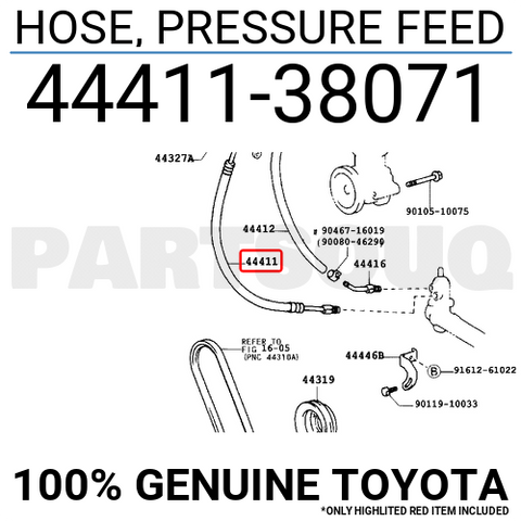 4441138071 Genuine Toyota HOSE, PRESSURE FEED 44411-38071