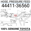 4441136560 Genuine Toyota HOSE, PRESSURE FEED 44411-36560