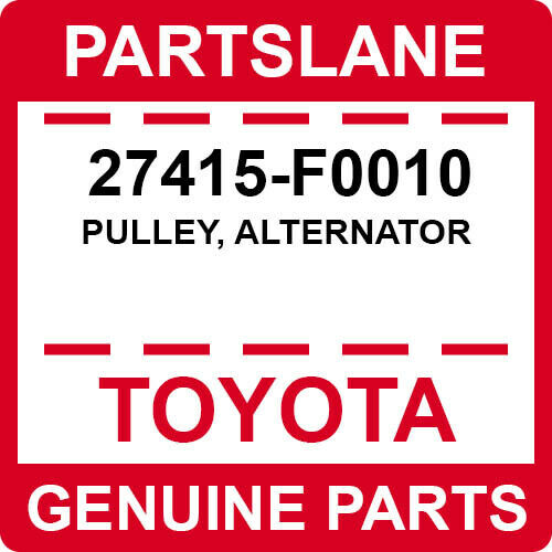 27415-F0010 Toyota OEM Genuine PULLEY, ALTERNATOR