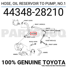 4434828210 Genuine Toyota HOSE, OIL RESERVOIR TO PUMP, NO.1 44348-28210