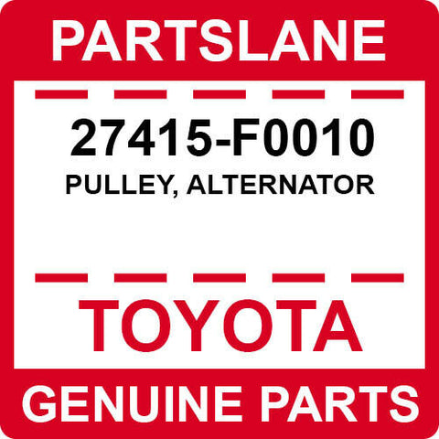 27415-F0010 Toyota OEM Genuine PULLEY, ALTERNATOR