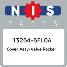 13264-6FL0A Nissan Cover assy-valve rocker 132646FL0A, New Genuine OEM Part