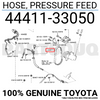 4441133050 Genuine Toyota HOSE, PRESSURE FEED 44411-33050