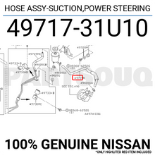 4971731U10 Genuine Nissan HOSE ASSY-SUCTION,POWER STEERING 49717-31U10