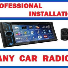 PROFESSIONAL INSTALLATION. ANY CAR RADIO , STEREO , AUDIO PLAYER . ONLY $69.00